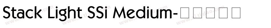 Stack Light SSi Medium字体转换